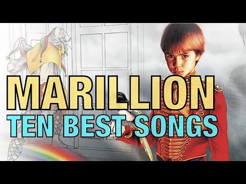 Marillion: Our Ten Favorite Tracks