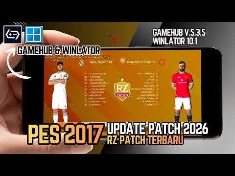 Cool & Light! Latest Update for PES 2017 RZ Patch 2026 on Android | Winlator & Gamehub