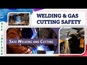 WELDING & CUTTING HAZARD AND CONTROL HOT WORK SAFETY AWARENESS