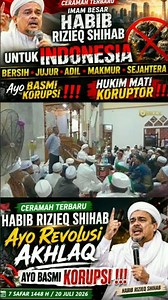 Latest Lecture by Habib Rizieq Shihab ~ Let's Have a Moral Revolution, Let's Eradicate Corruption