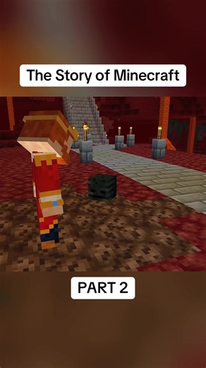 The Story of Minecraft: Unveiling Part 2