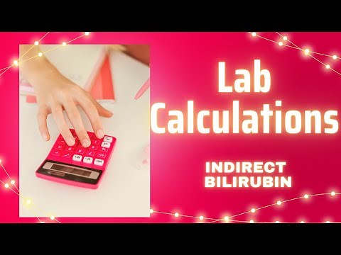 Indirect Bilirubin Calculation Practice Problems