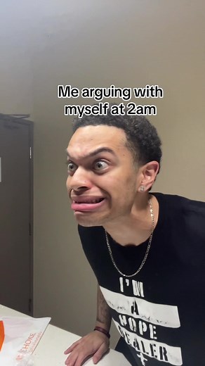 Arguing with Myself at 2am | Dealers Choice Meme
