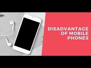 10 Disadvantages of Mobile Phones || Causes and Effects
