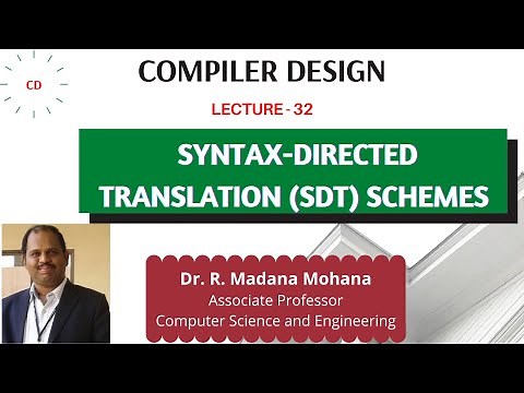 Compiler Design || Lecture- 32 || Syntax Directed Translation (SDT) Translation Schemes