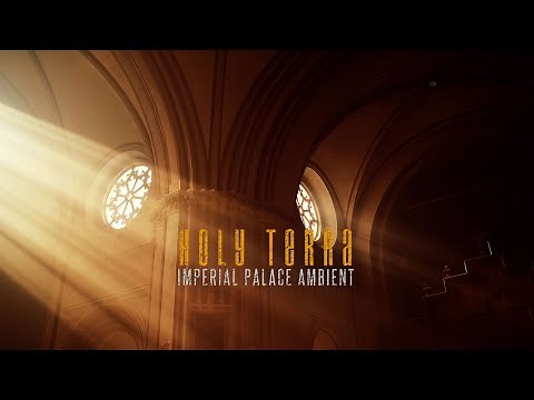 Holy Terra meditation | Imperial Palace choir | Golden Throne deep Litanies | Warhammer 40k ambient