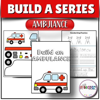 Build an Ambulance Craft & Writing Activity | Transport & Labor Day Activities