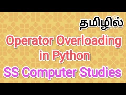 Operator Overloading in python | python in tamil,#sscomputerstudies,#operator,#overloading