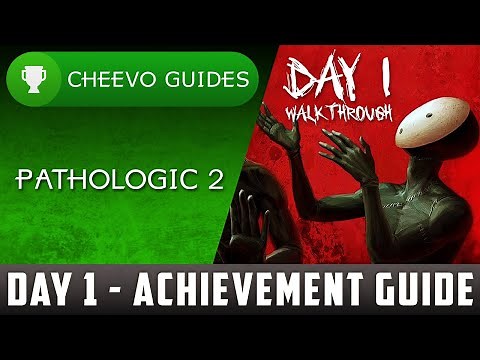 Pathologic 2 - DAY 1 - Achievement Guide & Walkthrough **XBOX GAME PASS**