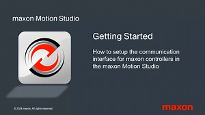maxon Motion Studio Getting Started
