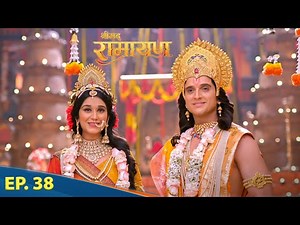 श्री राम और सीता मैया का विवाह समारोह | श्रीमद् रामायण | Shrimad Ramayan | Ep 38 - Full Episode