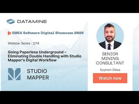 Datamine Live 2026 | Going Paperless Underground – Eliminating Double Handling with Studio Mapper