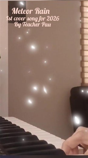 METEOR RAIN 1ST COVER SONG FOR 2026 BY TEACHER PAU ON KEYBOARD #meteorgarden #f4