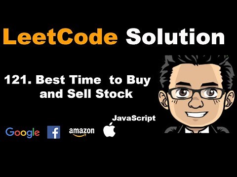 LeetCode Solution - 121 Best time to Buy and Sell Stock | Javascript
