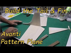 Avanti Pattern Plane Pt 4 - Tailplane & Fin Build - 60" wingspan RC balsa aeroplane