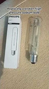 Replacing a broken high pressure sodium bulb