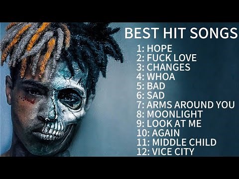 XXXTENTACION BEST GREATEST HIT SONGS PLAYLIST