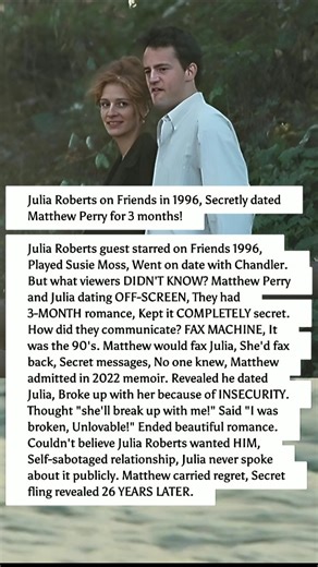Matthew Perry's SECRET Romance with Julia Roberts