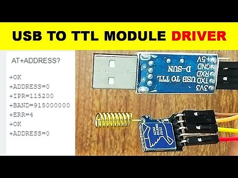 {791} Configuring PL2303 USB To TTL Module To Program RYLR998