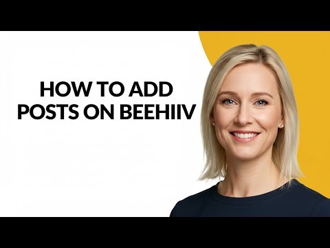 How to Add Posts on Beehiiv - Julia'sTutorials
