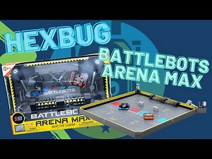 HEXBUG BattleBots Arena MAX Unboxing Review | The Upside Down Robot