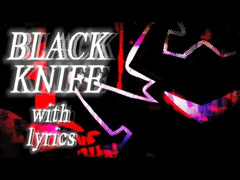 BLACK KNIFE WITH LYRICS || DELTARUNE Chapter 3 OST. 『Ares349 Covers』