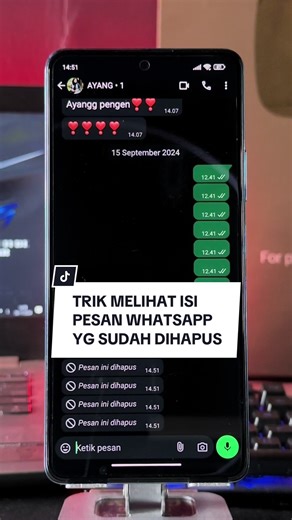 Trik Cara Melihat Pesan WhatsApp Yang Sudah Dihapus