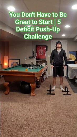 You Don't Have to Be Great to Start | 5 Deficit Push-Up Challenge