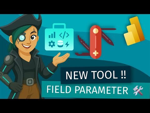 Power BI Field Parameters Tool: Drag-and-Drop Builder + TMDL Export