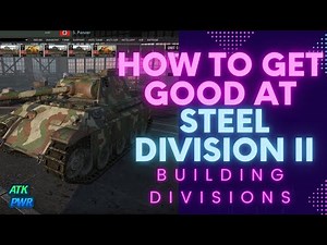 How to Get Good at Building Decks- Steel Division 2