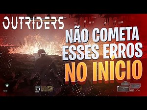 Outriders: Essential Tips to get a good start in the game - Guide / Tutorial