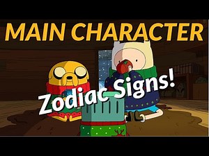 Adventure time - Zodiac signs of all main characters!