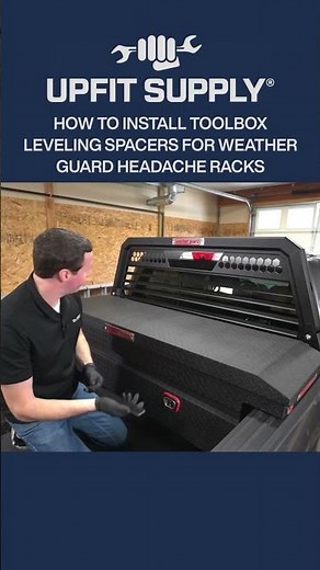 How To Install Toolbox Leveling Spacers for Weather Guard Headache Racks