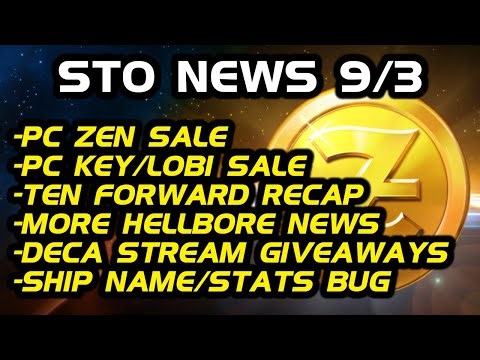 STO News 9/3: PC Zen Sale | T6 Coupon Giveaways on DECA Streams | Ship Name/Stats Bug