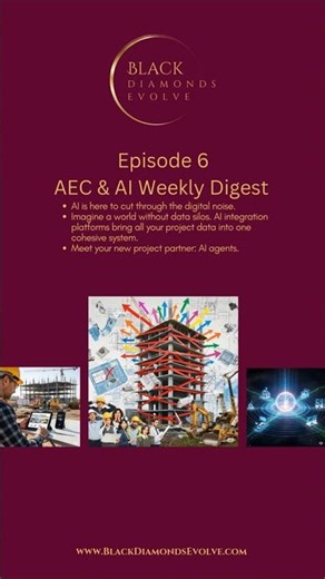 BDE Episode 6 AEC & AI Weekly Digest - Snapshot #futureofconstruction #aec #aiinconstruction