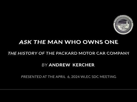 The History of the Packard Motor Car Company