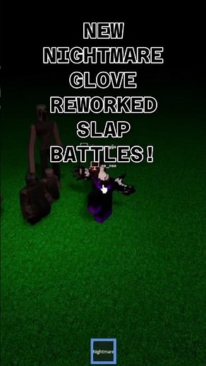 NIGHTMARE GLOVE REWORKED!!! 💀🖤 #slapbattlesupdate #gaming #showcase #meme #update #reworked #new
