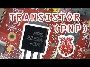 PNP Transistor Tutorial (with the Raspberry Pi)