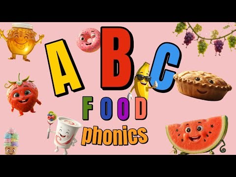 ABC alphabet | Food phonics for kids | learn different foods through songs
