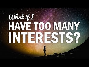 How to Focus Your Priorities and Narrow Down Your Interests - College Info Geek