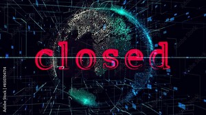 Neon red title closed, Sign With Neon Text Animation. Digital blue futuristic background with spinning planet and glowing lines and random numbers.