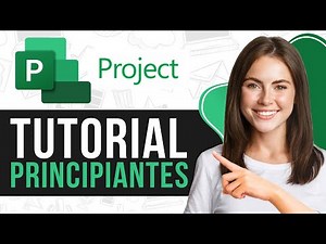 Microsoft Project Tutorial in Spanish | Complete Beginner's Guide