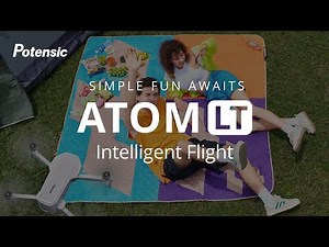 How to use Intelligent Flight Features on ATOM LT | Potensic Tips