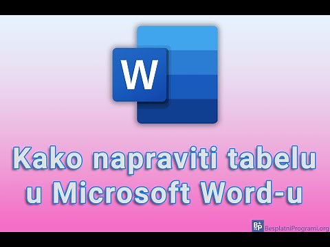 Kako napraviti tabelu u Microsoft Word-u