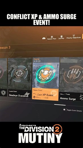 💀 3x Conflict XP & Ammo Surge Event This Week! – The Division 2 Y7S3 Mutiny #shorts