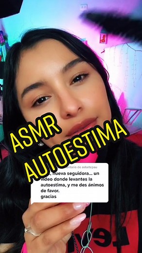 Responder a @astartepau #asmrautoestima #autoestima #asmramorpropio #asmrmotivante #asmrmotivacion #asmrmotivation