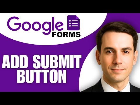 How To Add Submit Button In Google Form