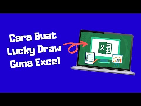 Cara Buat Lucky Draw Guna Excel (Random List In Excel)