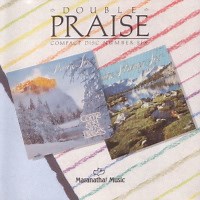 Come And Sing Praises / We Love And Praise Thee (Medley) by Maranatha! Music