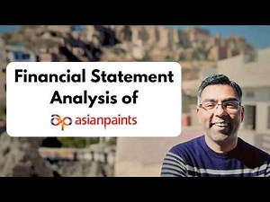 Financial Analysis of Asian Paints - Ratio Analysis and A Deep Dive into Financial Statements